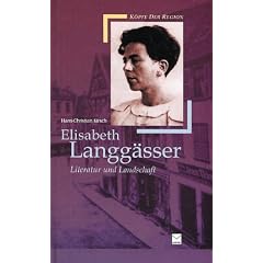 Elisabeth Langg�sser. Literatur und Landschaft
