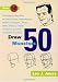 Draw 50 Monsters: The Step-by-Step Way to Draw Creeps, Superheroes, Demons, Dragons, Nerds, Dirts, Ghouls, Giants, Vampires, Zombies, and Other Curiosa