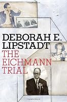 The Eichmann Trial (Jewish Encounters)