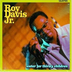 Water for Thirsty Children by Jr. Roy Davis (Audio CD - 2004) - Import