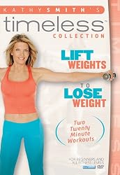 Kathy Smith: Lift Weights to Lose Weight