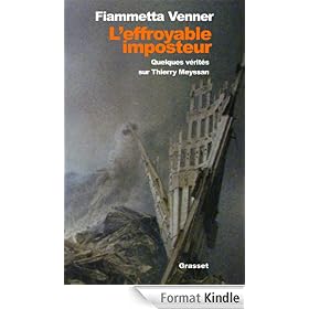 L'effroyable imposteur:Quelques v�rit�s sur Thierry Meyssan
