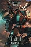 Tau Empire : for the greater good