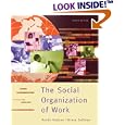 The Social Organization of Work