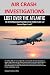 AIR CRASH INVESTIGATIONS: LOST OVER THE ATLANTIC, The Mysterious Disappearance of Air France Flight 447