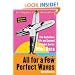 All for a Few Perfect Waves: The Audacious Life and Legend of Rebel Surfer Miki Dora