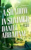 A Shadow in Summer