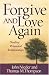 Forgive and Love Again: Healing Wounded Relationships