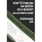 How To Publish An Ebook On A Budget - An Author's Guide
