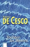 Tochter des Meeres - Federica de Cesco