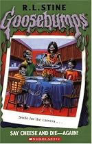 Say Cheese And Die--Again! (Goosebumps Series)