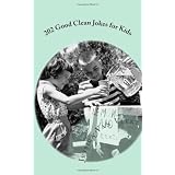 202 Good Clean Jokes for Kids ~ Jessica Van Vleet