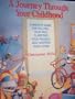 A Journey Through Your Childhood: A Write-In Guide for Reliving your Past, Clarifying Your Present, and Charting Your Future