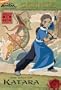 The Earth Kingdom Chronicles: The Tale of Katara (Avatar: The Last Airbender)