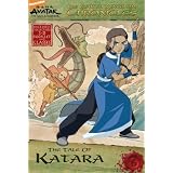 The Earth Kingdom Chronicles: The Tale of Katara (Avatar: The Last Airbender) ~ Michael Teitelbaum