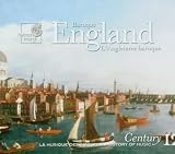 Baroque England: L`Angleterre Baroque (Century, Vol. 12)