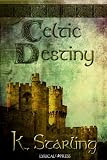 Celtic Destiny