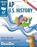 AP U.S. History Cram Kit: Better than the textbook you never read.
