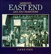 London's East End (Life & Traditions)