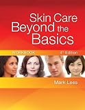 Skin Care Beyond the Basics Workbook