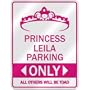 " PRINCESS LEILA PARKING ONLY " PARKING SIGN