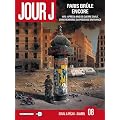 Jour J, Tome 8 : Paris br�le encore