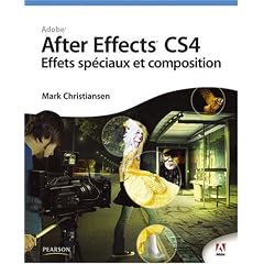 After Effects CS4: Effets sp�ciaux et composition