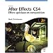 After Effects CS4: Effets sp�ciaux et composition