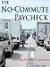 The No Commute Paycheck