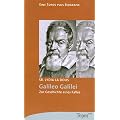 Galileo Galilei: Zur Geschichte eines Falles
