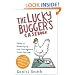 The Lucky Bugger's Casebook: Tales of Serendipity and Outrageous Good Fortune