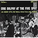 Eric Dolphy at the Five Spot Vol. 1