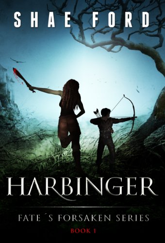 Harbinger (Fate's Forsaken Book 1)