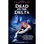 Dead on the Delta by Stacey Jay