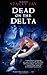 Dead on the Delta (Annabelle L...