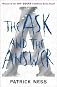 The Ask and the Answer