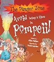 Avoid Being a Slave in Pompeii (Danger Zone)