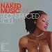 Gaelle-OM Records Presents Naked Music NYC: Reconstructed Soul: A Collection of Super Sexy House and Downtempo