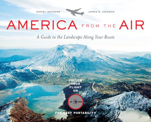 City Travel Guides Discounted  Books : America from the Air: A Guide to the Landscape Along Your Route