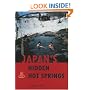 Japan's Hidden Hot Springs