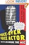 Voice-Over Voice Actor: What It's Like Behind the Mic