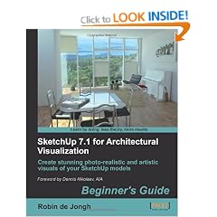 Sketchup 7.1 for Architectural Visualization