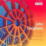 John Corigliano: Phantasmagoria; To Music; Fantasia on an Ostinato; Three Hallucinations