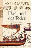 Axel S. Meyer: Das Lied des Todes