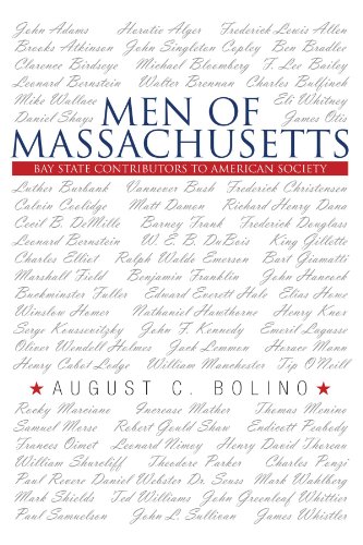 Men Of Massachusetts: Bay State Contributors To American Society