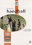 le guide du handball ; 120 fiches et boitier de rangement