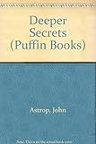 Deeper secrets