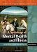 A Sociology of Mental Health and Illness A Sociology of Mental Health and Illness