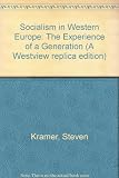 Socialism in Western Europe : the experience of a generation