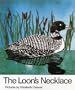 The Loon's Necklace